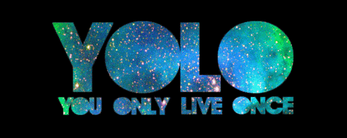 you only live once 794 2